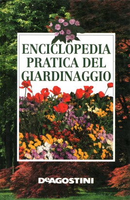 Enciclopedia pratica del giardinaggio