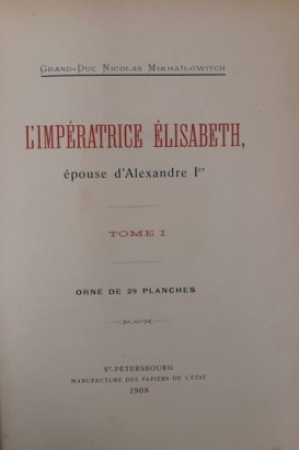 L'Impératrice Elisabeth,L'Impératrice Elisabeth,L'Impératrice Elisabeth