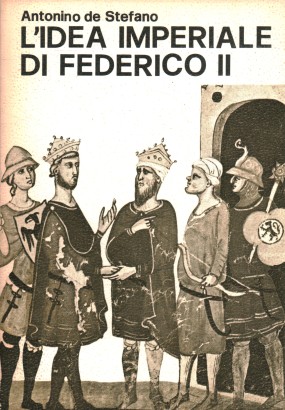 L'idea imperiale di Federico II