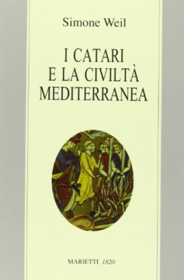 I Catari e la civiltà mediterranea