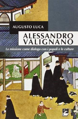 Alejandro Valignano (1539-1606)