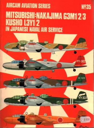 Aircam Aviation Series N.35. Mitsubishi:Nakajima G3M1/2/3 Kusho L3Y1/2