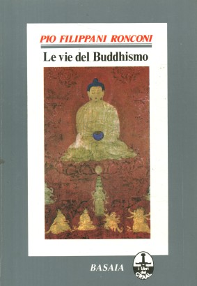 Le vie del Buddhismo