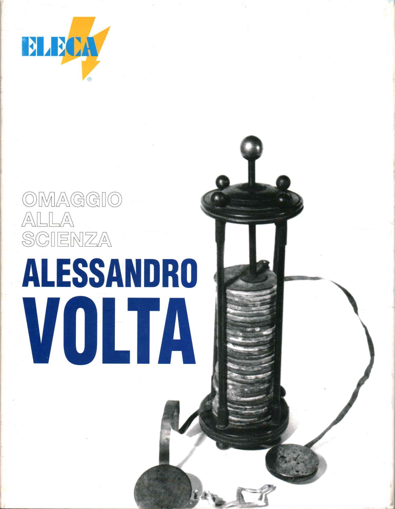 Homenaje a la ciencia. Alejandro Volta