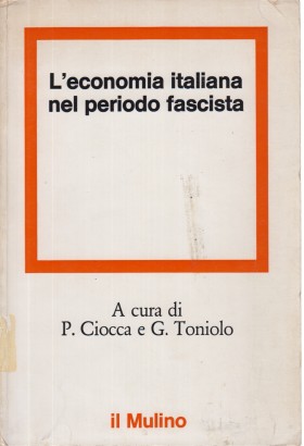 L'economia italiana nel periodo fascista