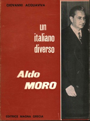 Un italiano diverso: Aldo Moro