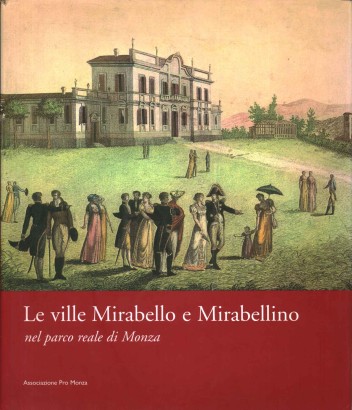 Le ville Mirabello e Mirabellino