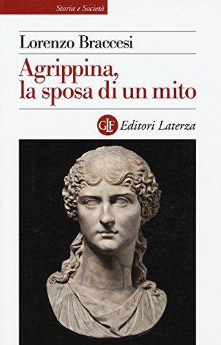 Agrippine, la fiancée d'un mythe
