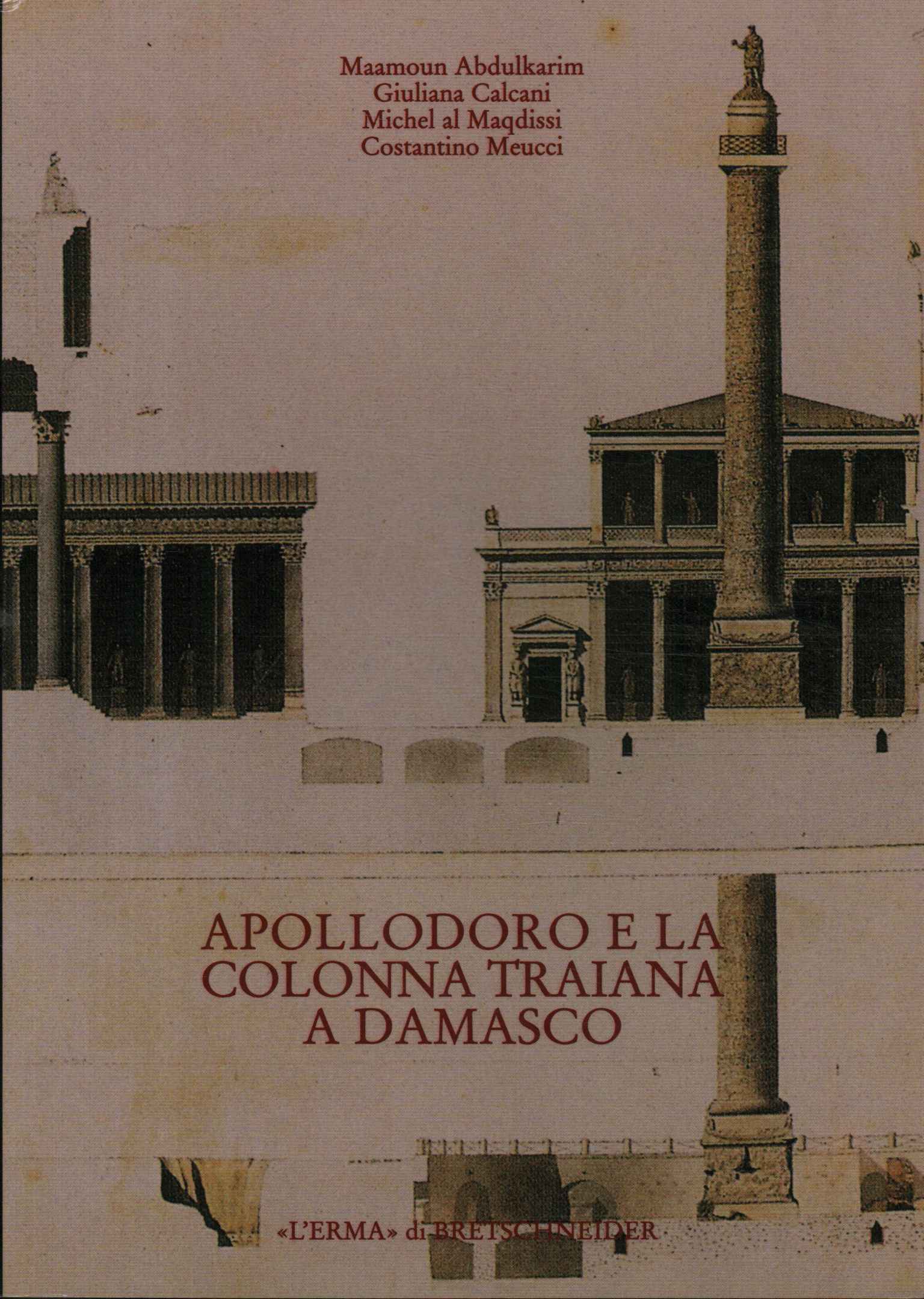 La columna de Apolodoro y Trajano en Dama