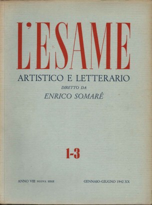 L'esame artistico e letterario (Anno VIII 1942-n.1-3)