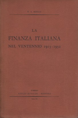 La finanza italiana nel ventennio 1913 - 1932