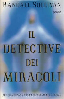 Il detective dei miracoli