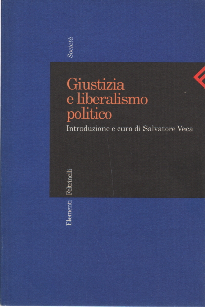Giustizia e liberalismo politico, Salvatore Veca