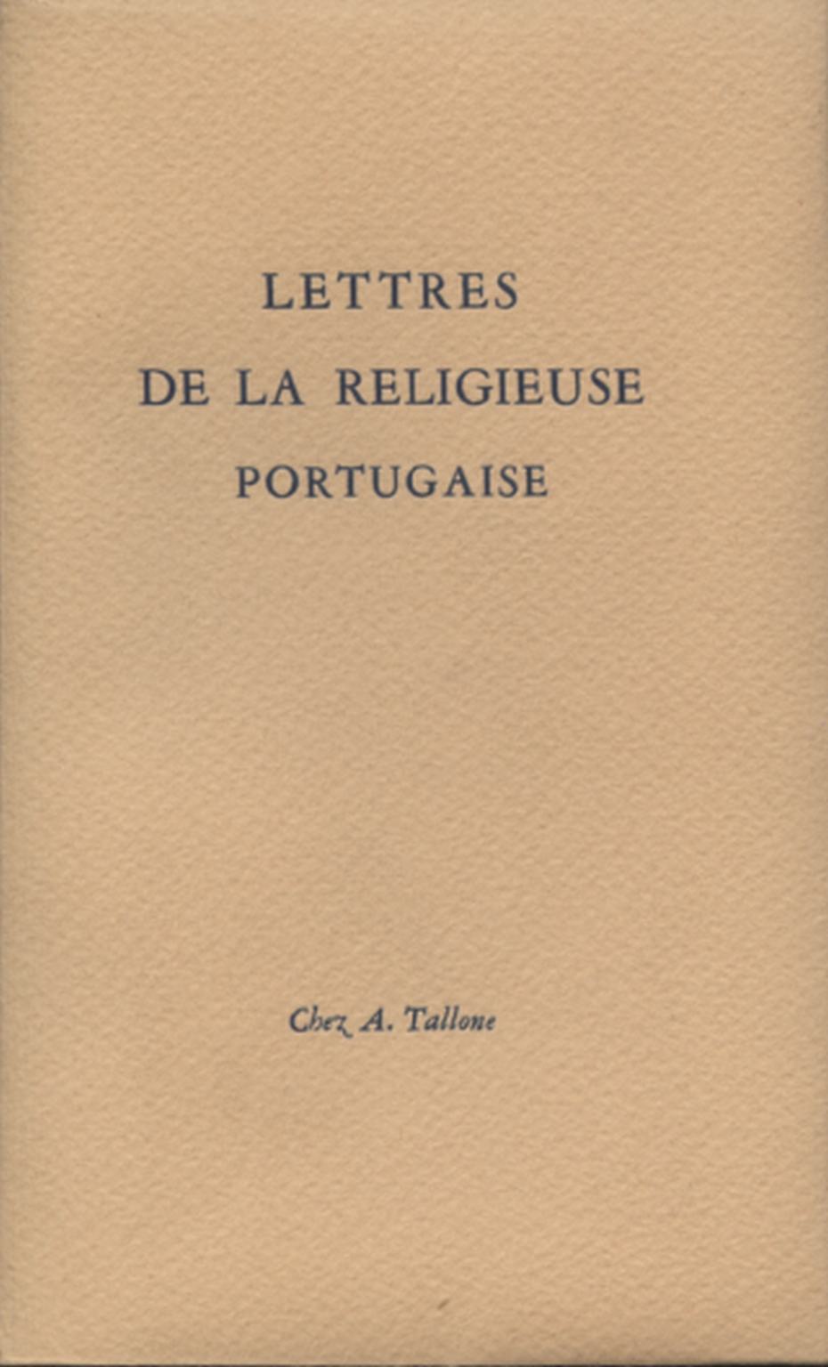 Lettres de la religieuse portugaise, s.una.