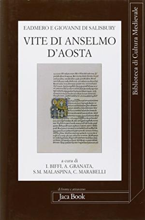 Vidas de Anselmo d&apos;Aosta | Eadmer, Juan de Salisbury utiliz&#243; la filosof&#237;a medieval