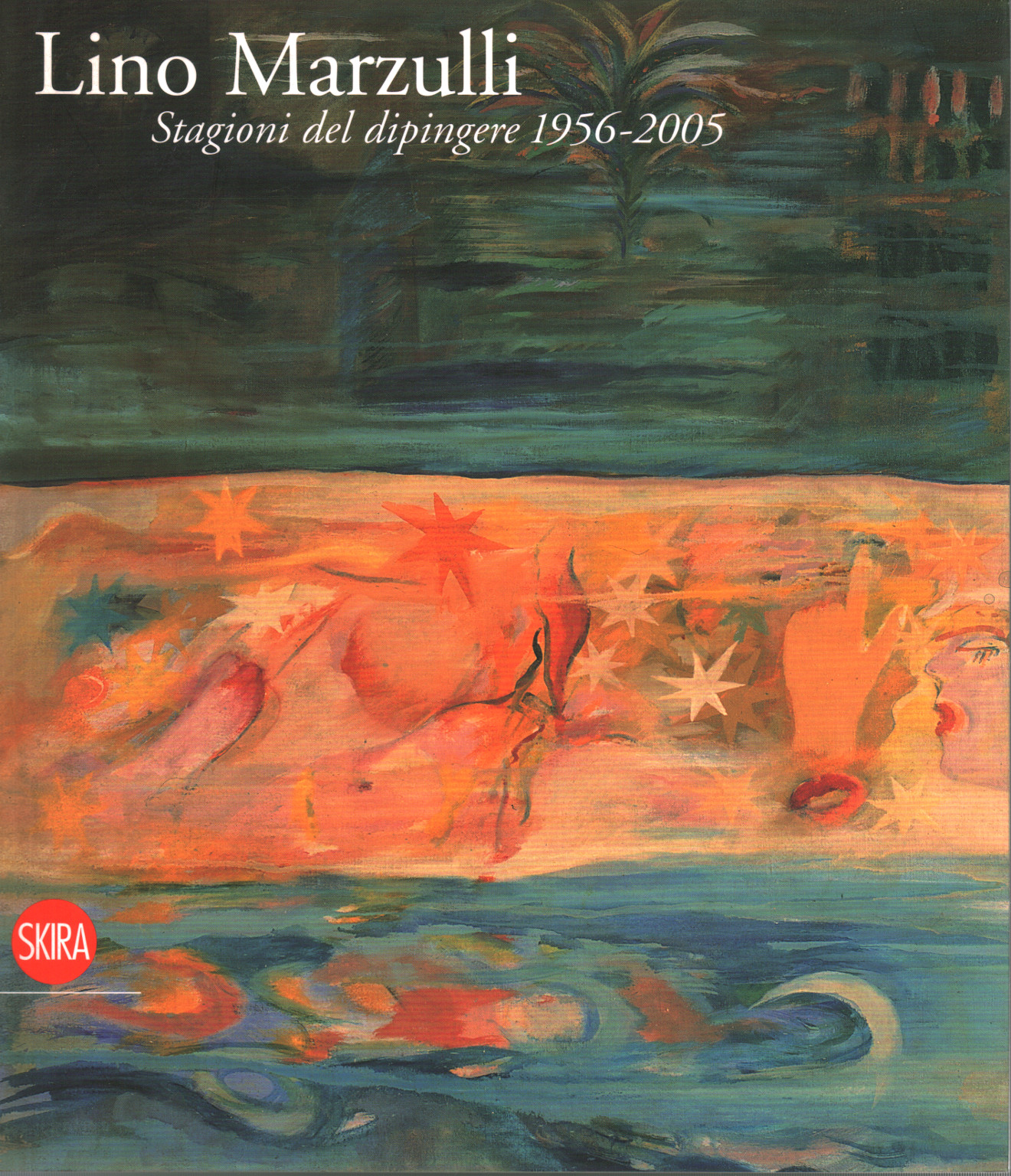 Lino Marzulli. Las estaciones de la pintura 1956-2005, s.una.