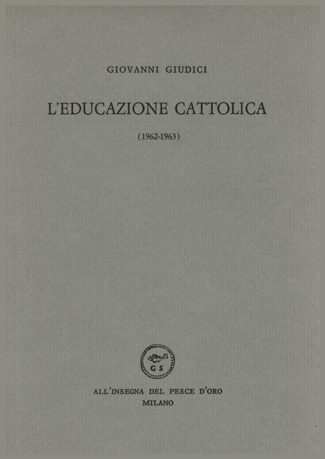 Educación católica (1962-1963), s.a.