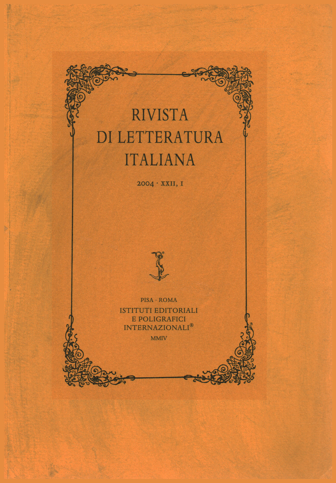 La revista de la literatura italiana, 2004,XXII,I, s.una.