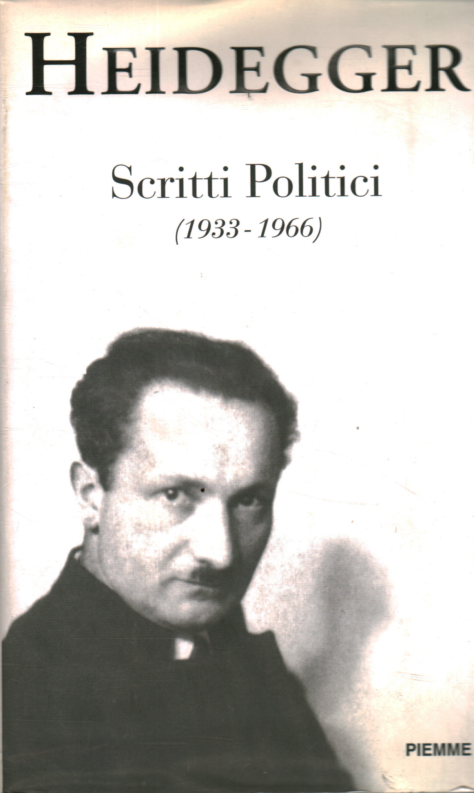 Escritos políticos (1933-1966), Martin Heidegger