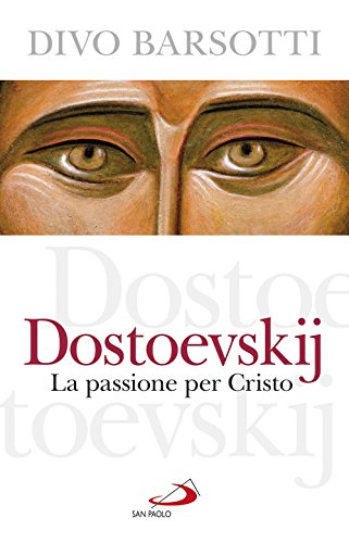 Dostoievski, Divo Barsotti