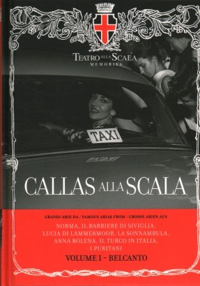 Callas alla Scala. Volume I ( con CD audio )