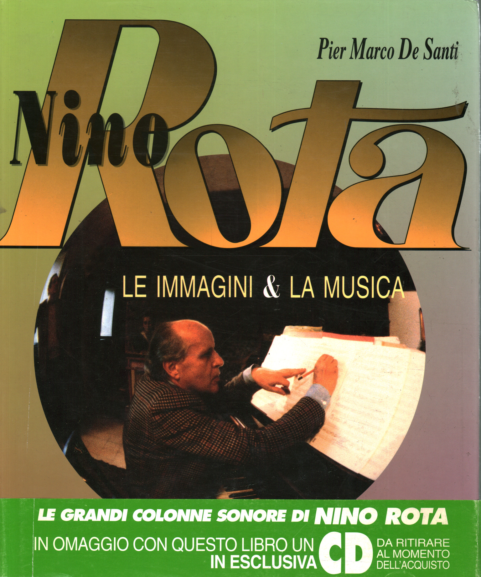 Nino Rota. Imágenes y música, Pier Marco De Santi