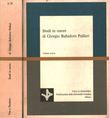 Studi in onore di Giorgio Balladore Pallieri (2 Volumi)