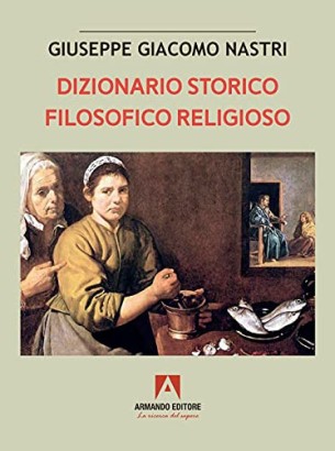 Dizionario storico filosofico religioso