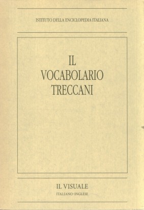 Il vocabolario Treccani. Il visuale italiano-inglese